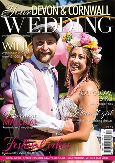Your Devon and Cornwall Wedding - Issue 41 January/February 2023