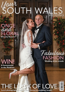 Your South Wales Wedding - Issue 98